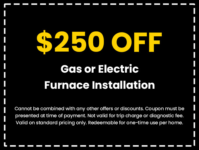 Discount on Gas or Electric Furnace Installation
